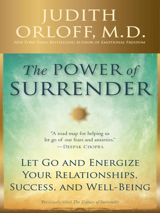 Title details for The Power of Surrender by Judith Orloff, M.D. - Wait list